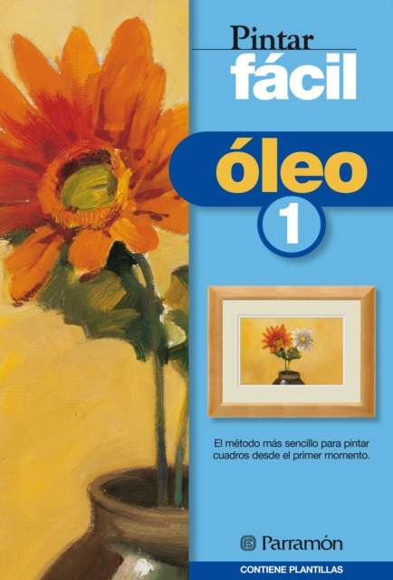 E-book Pintar facil: Oleo 1 Equipo Parramon Paidotribo