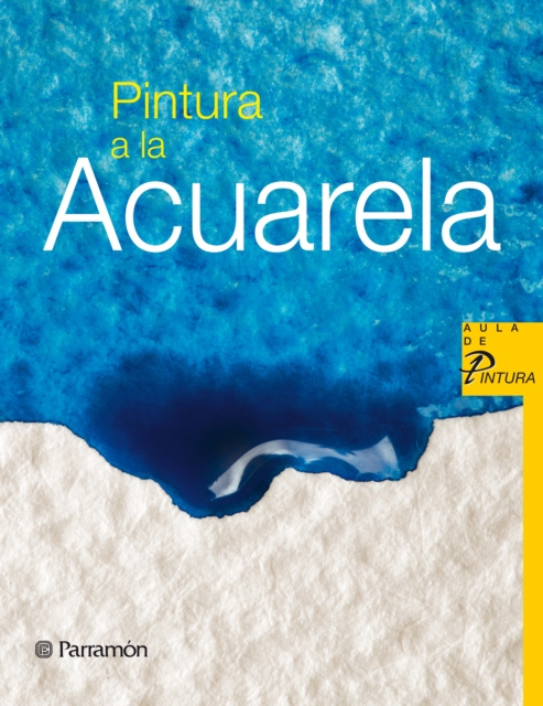 E-book Pintura a la acuarela Equipo Parramon Paidotribo