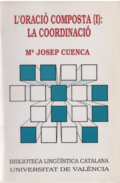 E-book L'oracio composta (I): la coordinacio M. Josep Cuenca Ordinyana