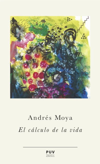E-book El calculo de la vida Andres Moya