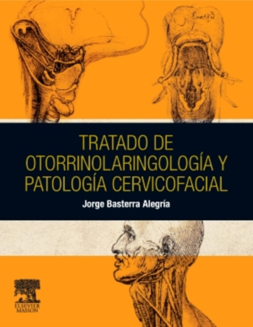 E-kniha Tratado de otorrinolaringologia y patologia cervicofacial Jorge Basterra Alegria