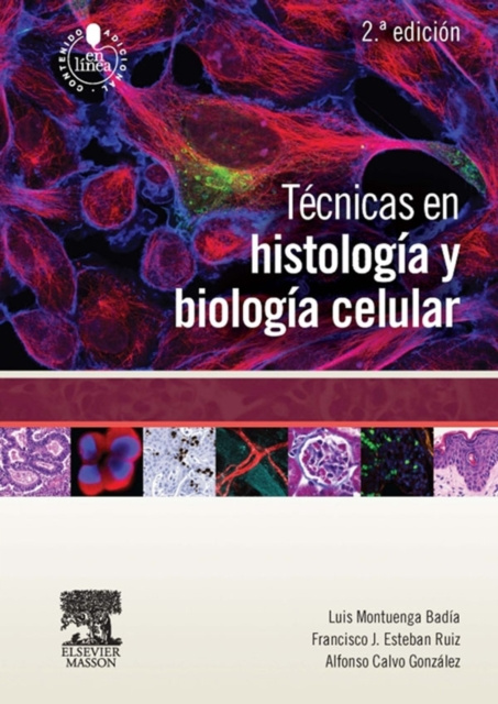 E-kniha Tecnicas en histologia y biologia celular Luis Montuenga Badia