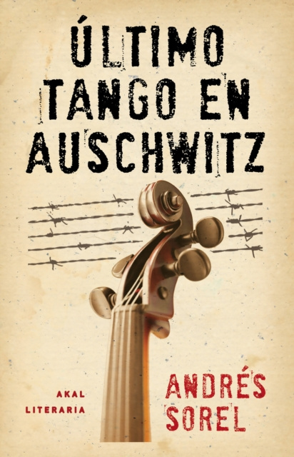 E-book Ultimo tango en Auschwitz Andres Sorel