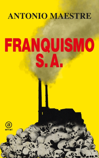 E-book Franquismo S.A. Antonio Maestre