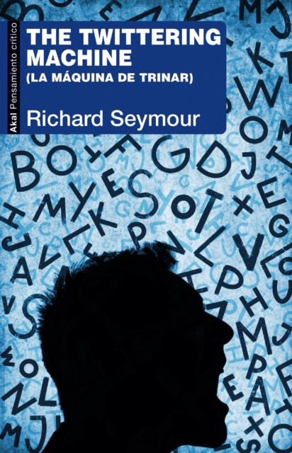 E-book twittering machine Richard Seymour