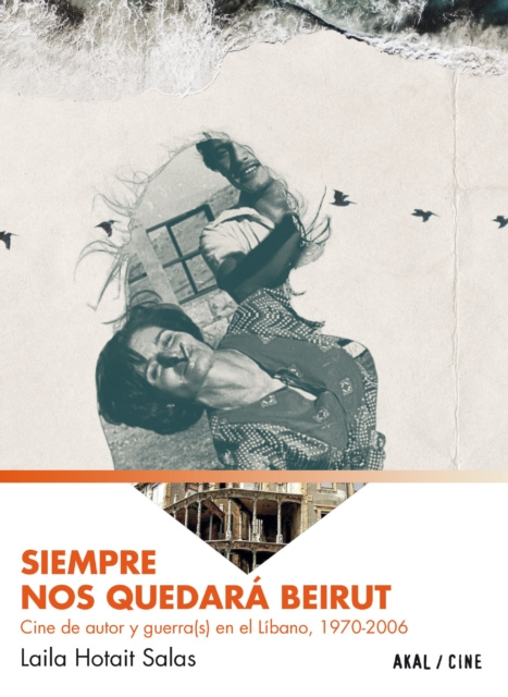 E-book Siempre nos quedara Beirut Laila Hotait Salas