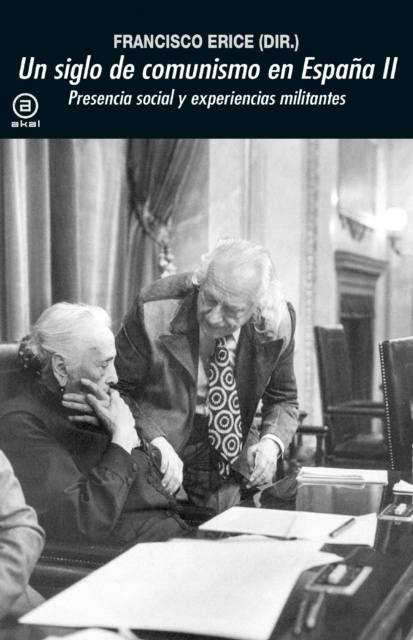 Libro electrónico Un siglo de comunismo en Espana II Francisco Erice