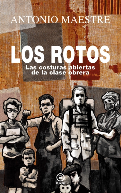 E-book Los rotos Antonio Maestre