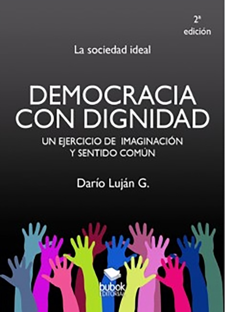 E-book Democracia con dignidad Dario Lujan Gomez