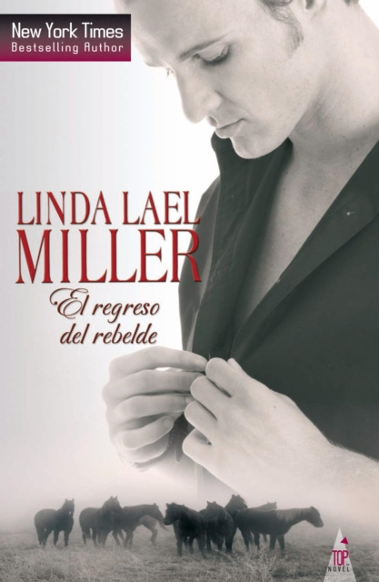 E-kniha El regreso del rebelde Linda Lael Miller