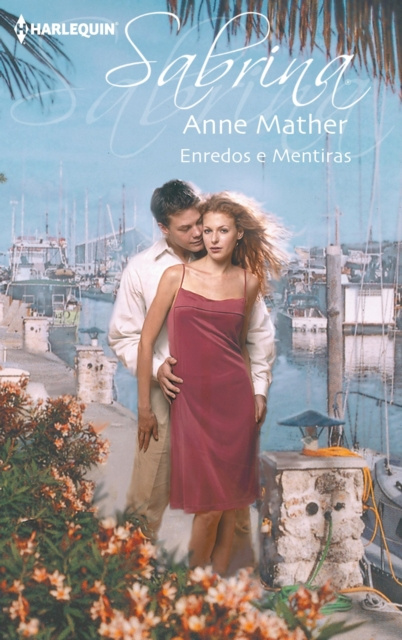 E-Book Enredos e mentiras Anne Mather