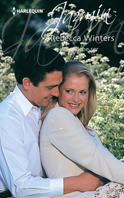 E-book Asi debe ser Rebecca Winters