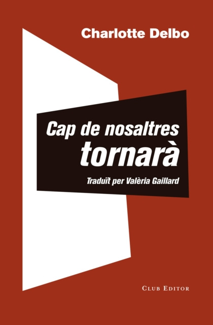 Livre numérique Cap de nosaltres tornara Charlotte Delbo