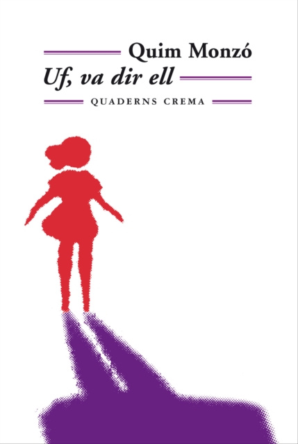 E-book Uf, va dir ell Quim Monzo