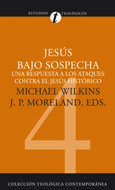 E-book Jesus bajo sospecha Michael J. Wilkins