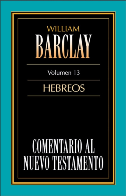 E-kniha Comentario al Nuevo Testamento-Barclay Vol. 13 William Barclay