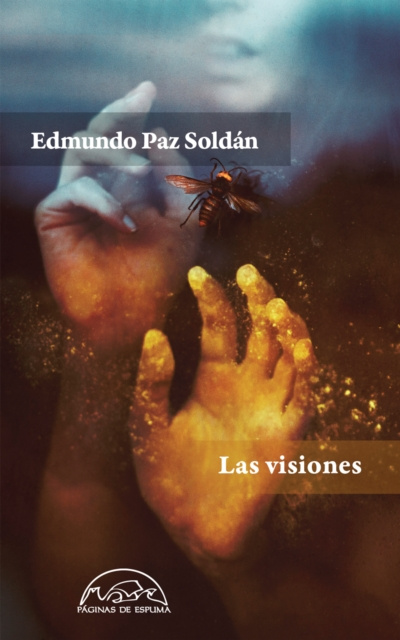 E-kniha Las visiones Edmundo Paz Soldan