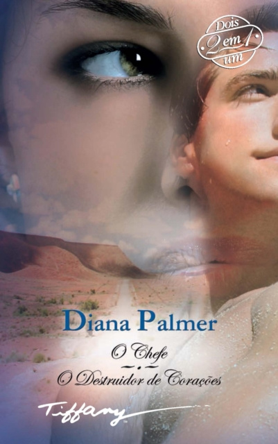 E-book O chefe-O destruidor de coracoes Diana Palmer