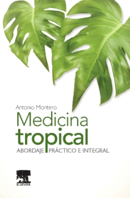 E-kniha Medicina tropical Antonio Montero