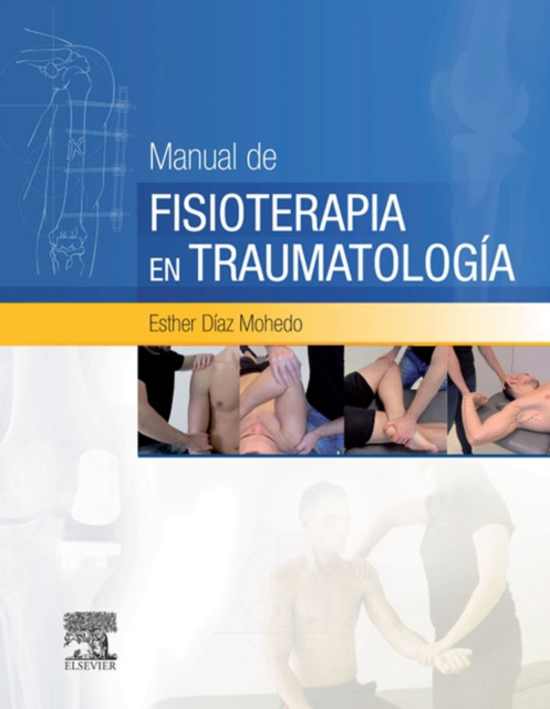 E-kniha Manual de fisioterapia en Traumatologia Esther Diaz Mohedo