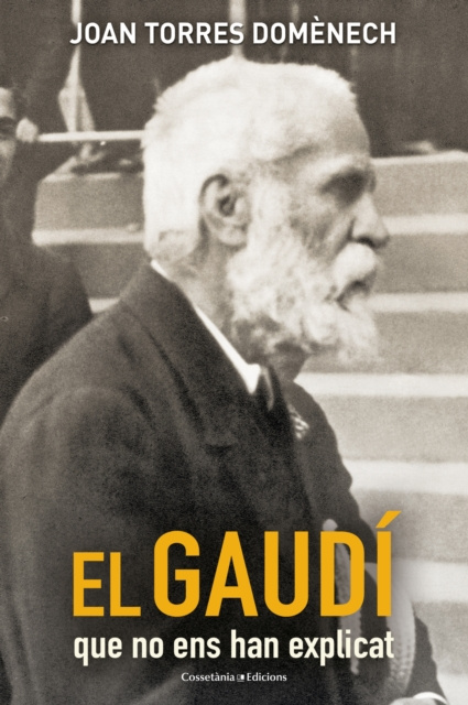 E-book El Gaudi que no ens han explicat Joan Torres Domenech