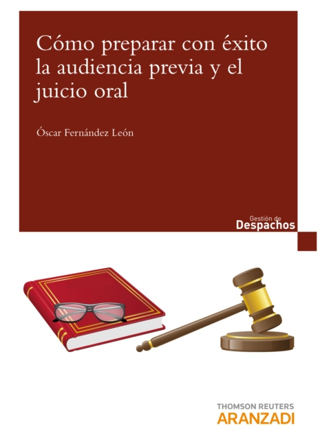 E-kniha Como preparar con exito la audiencia previa y el juicio oral Oscar Fernandez Leon