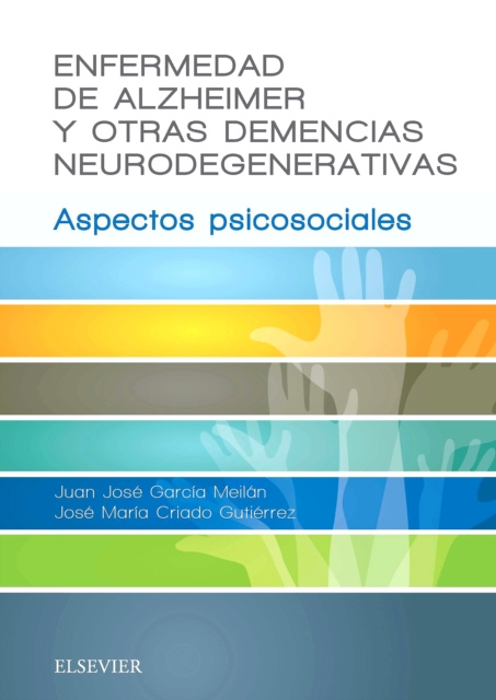 E-kniha Enfermedad de Alzheimer y otras demencias neurodegenerativas Juan Jose Garcia Meilan