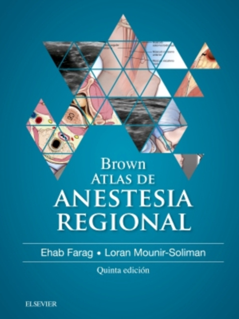 E-kniha Brown. Atlas de Anestesia Regional Ehab Farag