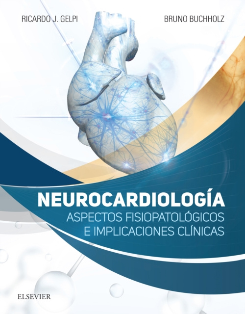 E-kniha Neurocardiologia Ricardo J. Gelpi