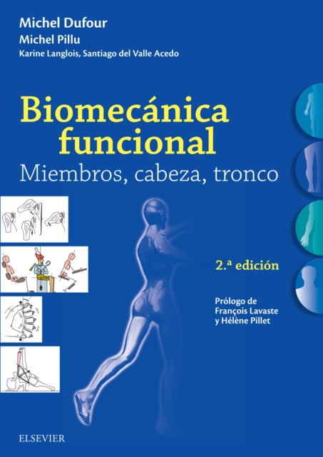 E-kniha Biomecanica funcional. Miembros, cabeza, tronco Michel Dufour