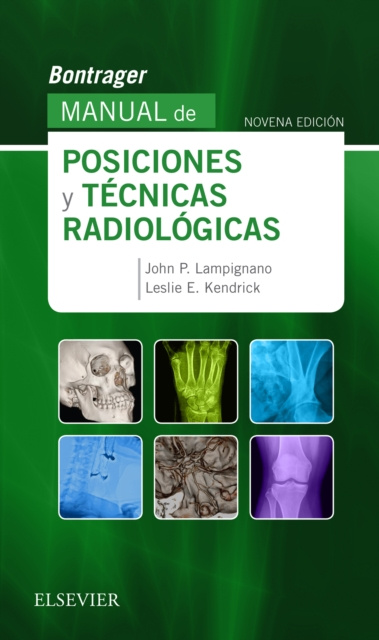 E-kniha Bontrager. Manual de posiciones y tecnicas radiologicas John Lampignano