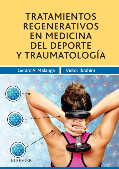 E-book Tratamientos regenerativos en medicina del deporte y traumatologia Gerard A. Malanga