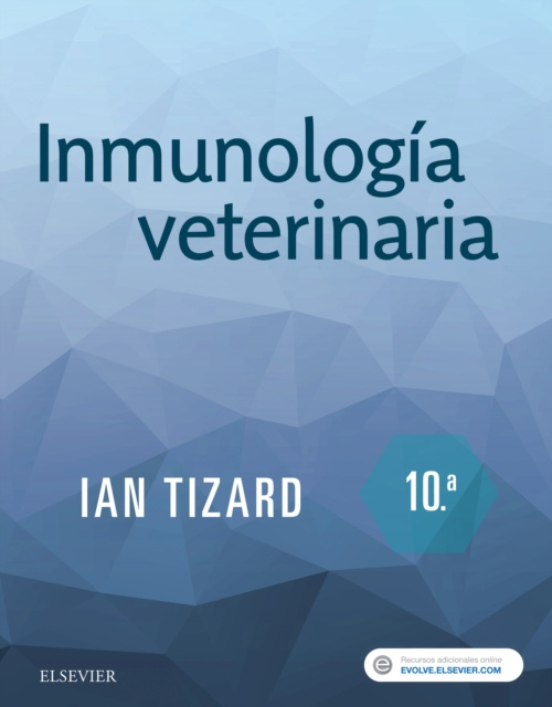 E-kniha Inmunologia veterinaria Ian R Tizard