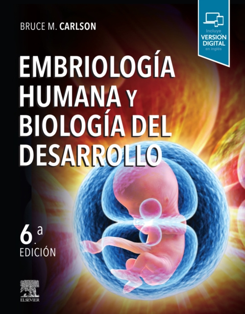 E-book Embriologia humana y biologia del desarrollo Bruce M. Carlson
