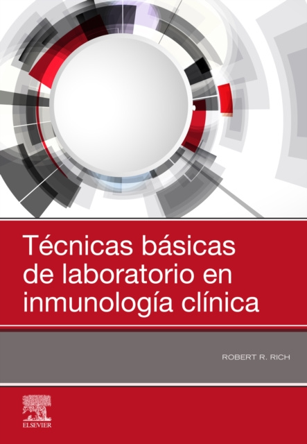 E-book Tecnicas basicas de laboratorio en inmunologia clinica Robert R. Rich
