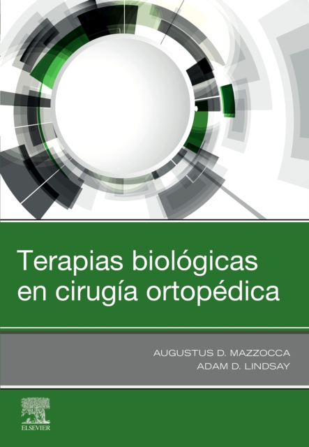 E-kniha Terapias biologicas en cirugia ortopedica Augustus D Mazzocca