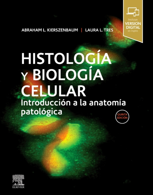 E-kniha Histologia y biologia celular Abraham L Kierszenbaum