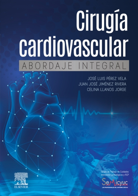 E-kniha Cirugia cardiovascular. Abordaje integral Jose Luis Perez Vela