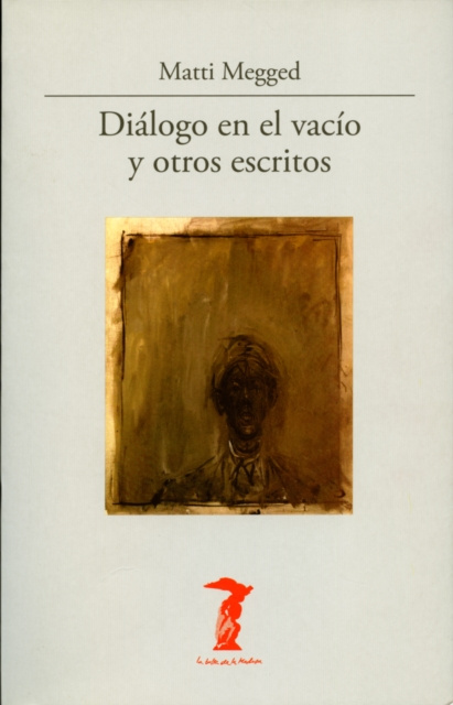 E-book Dialogo en el vacio y otros escritos Matti Megged