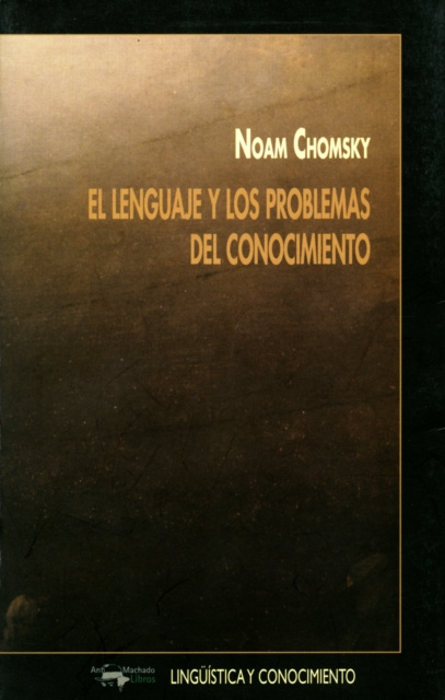 E-kniha El lenguaje y los problemas del conocimiento Noam Chomsky