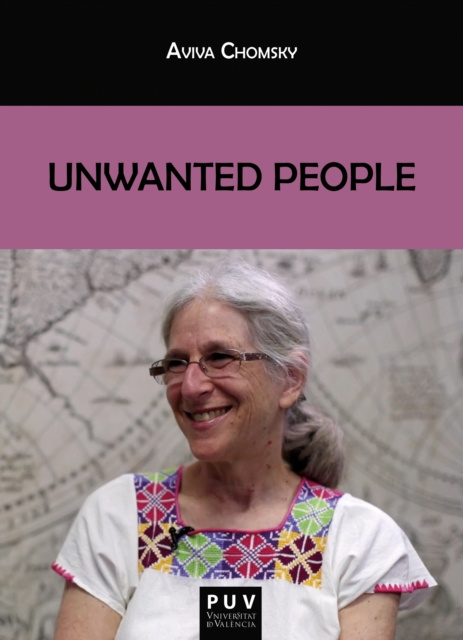 E-book Unwanted People Aviva Chomsky