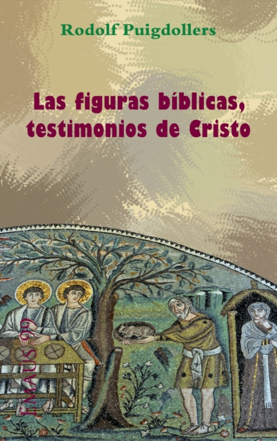 E-book Las figuras biblicas, testimonios de Cristo Rodolf Puigdollers Noblom