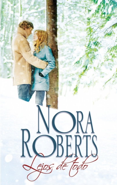 E-book Lejos de todo Nora Roberts