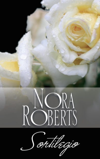 E-book Sortilegio Nora Roberts