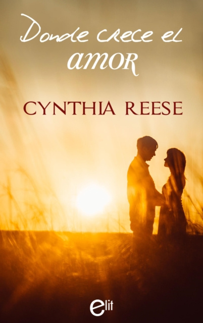 E-kniha Donde crece el amor Cynthia Reese