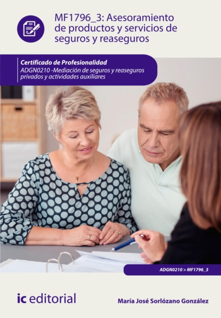 E-Book Asesoramiento de productos y servicios de seguros y reaseguros. ADGN0210 Maria Jose Sorlozano Gonzalez