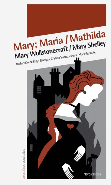 E-book Mary; Maria / Mathilda Mary Wollstonecraft
