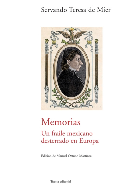 E-book Memorias Servando Teresa de Mier