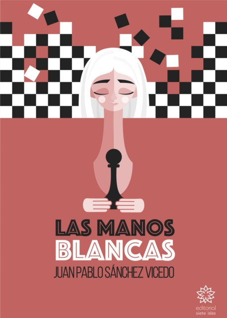 E-book Las manos blancas Juan Pablo Sanchez Vicedo