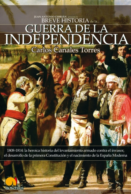 E-kniha Breve Historia de la Guerra de Independencia espanola Carlos Canales Torres